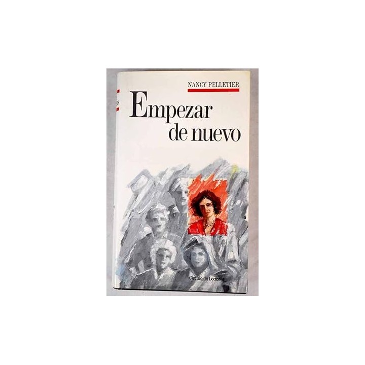 Empezar de nuevo - Nancy Pelletier